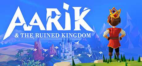 阿卡里和废墟王国/Aarik And The Ruined Kingdom