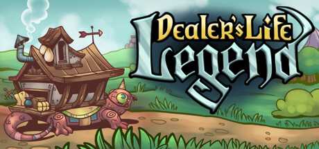 当铺人生传奇/Dealer’s Life Legend