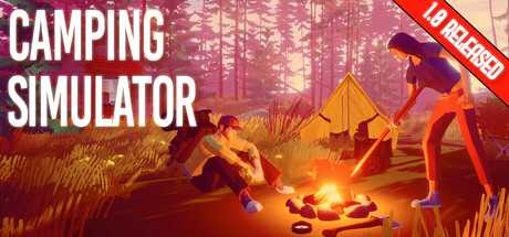 模拟露营：小队/露营模拟器/Camping Simulator: The Squad