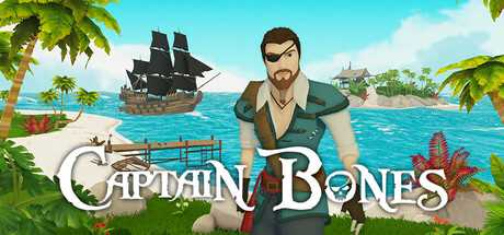 Captain Bones: 海盗之旅/骨头船长/Captain Bones : A Pirate’s Journey