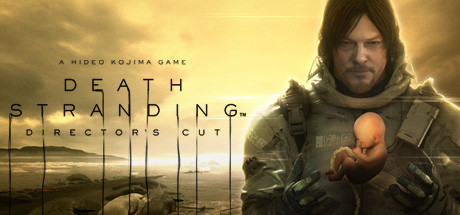 死亡搁浅：导演剪辑版/DEATH STRANDING DIRECTOR’S CUT